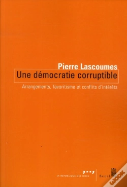 Capa do artigo Une Démocratie Corruptible ; Arrangements, Favoritisme Et Conflits D'Intérêts