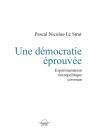 Une Démocratie Éprouvée : Expérimentation, Micropolitique, Commun - Preview