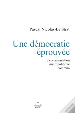 Capa do artigo Une Démocratie Éprouvée : Expérimentation, Micropolitique, Commun