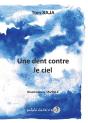 Une Dent Contre Le Ciel - Preview