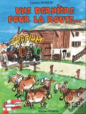 Une Dernière Pour La Route...