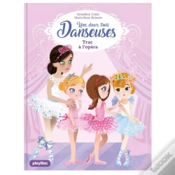 Capa do artigo Une, Deux, Trois Danseuses Tome 3 : Trac À L'Opéra