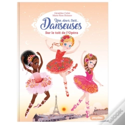Capa do artigo Une, Deux, Trois Danseuses Tome 6 : Sur Le Toit De L'Opéra