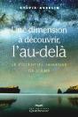 Une Dimension A Decouvrir L Au-Dela - Preview