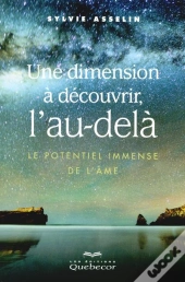 Une Dimension A Decouvrir L Au-Dela