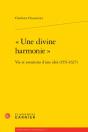 Une Divine Harmonie  - Vie Et Aventures D'Une Idee (1551-1627) - Preview