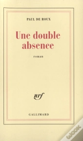 Une Double Absence