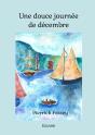 Une Douce Journée De Décembre - Preview