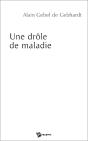 Une Drole De Maladie - Preview