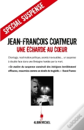 Une Écharde Au Coeur