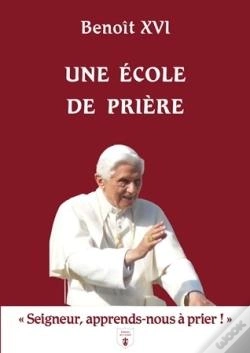 Capa do artigo Une École De Prière : «Seigneur, Apprends-Nous À Prier !»