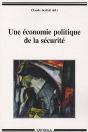Une Économie Politique De La Sécurité - Preview