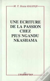 Capa do artigo Une Ecriture De La Passion Chez Pius Ngandu Nkashama