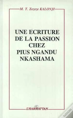 Capa do artigo Une Ecriture De La Passion Chez Pius Ngandu Nkashama