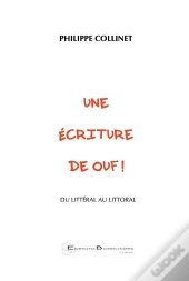 Une Écriture De Ouf ! Du Littéral Au Littoral