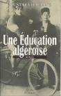 Une Education Algeroise - Preview