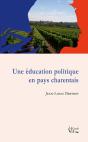 Une Éducation Politique En Pays Charentais - Preview