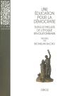Une Éducation Pour La Démocratie  : Textes Et Projets De L'Époque Révolutionnaire - Preview
