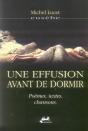 Une Effusion Avant De Dormir - Preview