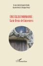Une Eglise Normande : Saint-Denis De Guiseniers - Preview