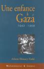Une Enfance A Gaza ; 1942-1958 - Preview