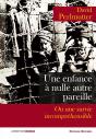 Une Enfance À Nulle Autre Pareille Ou Une Survie Incompréhensible - Preview