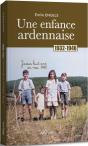 Une Enfance Ardennaise : 1932-1954 - Preview