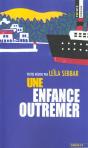 Une Enfance Outre-Mer - Preview