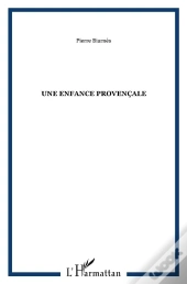 Une Enfance Provençale