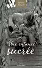 Une Enfance Sucrée - Preview