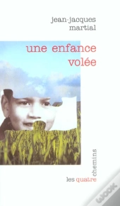 Une Enfance Volee