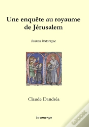 Capa do artigo Une Enquête Au Royaume De Jérusalem