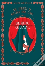 Capa do artigo Une Enquete De Beatrice Hyde-Clare - Tome Un Perfide Performance