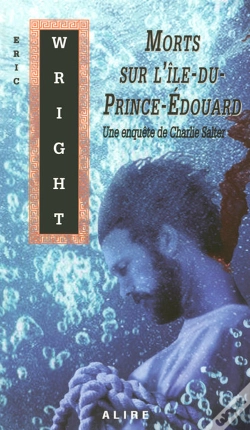 Capa do artigo Une Enquete De Charlie Salter - Morts Sur L'Ile-Du-Prince-Edouard
