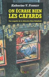 Une Enquete De La Detective Kate Delafield. - On Ecrase Bien Les Cafards