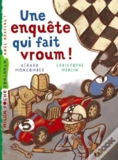 Une Enquete Qui Fait Vroum !