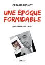 Une Époque Formidable - Preview