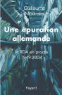 Une Épuration Allemande ; La Rda En Procès 1949-2004 - Preview