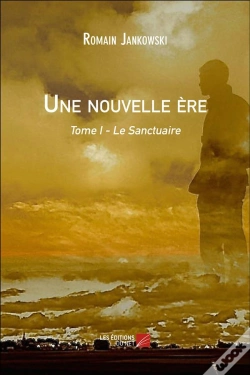 Capa do artigo Une Ère Nouvelle T.1 ; Le Sanctuaire