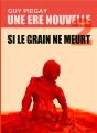 Une Ère Nouvelle Tome 2 ; Si Le Grain Ne Meurt - Preview