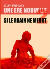 Capa do artigo Une Ère Nouvelle Tome 2 ; Si Le Grain Ne Meurt