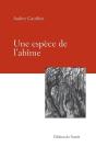 Une Espece De L'Abime - Preview