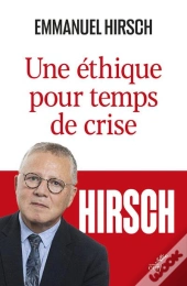Une Éthique Pour Temps De Crise