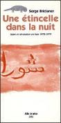 Une Étincelle Dans La Nuit ; Sur La Révolution Iranienne 1978-1979 - Preview