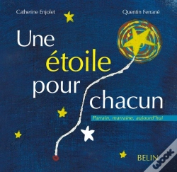 Capa do artigo Une Étoile Pour Chacun ; Parrain, Marraine Aujourd'Hui
