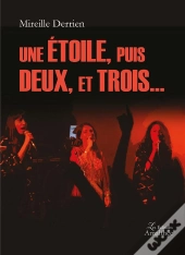 Une Etoile, Puis Deux, Et Trois...