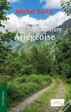 Capa do artigo Une Étrange Aventure Ariégeoise