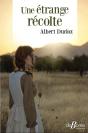 Une Etrange Recolte - Preview