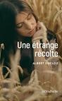 Une Étrange Récolte - Preview