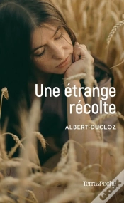 Capa do artigo Une Étrange Récolte